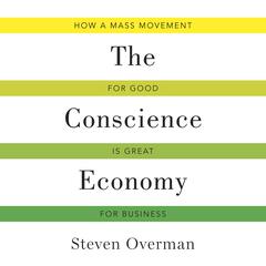 The Conscience Economy by Steven Overman audiobook