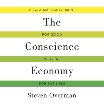The Conscience Economy by Steven Overman audiobook