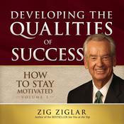 How to Stay Motivated, Vol. 1 by  Zig Ziglar audiobook