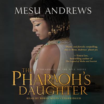 Pharaoh's Daughter by Mesu Andrews audiobook