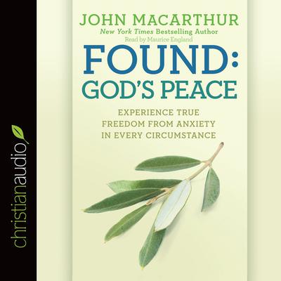 Found: God's Peace by John MacArthur audiobook
