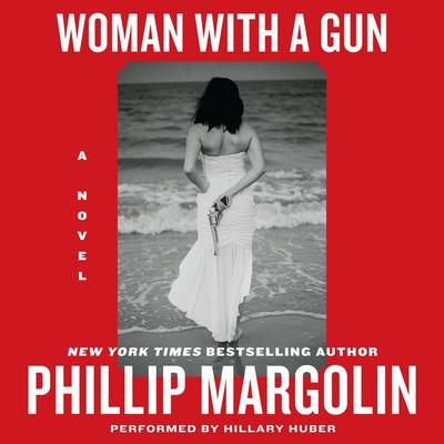 Woman With a Gun by Phillip Margolin audiobook