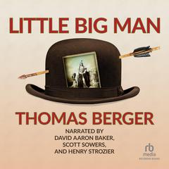 Little Big Man by Thomas Berger audiobook