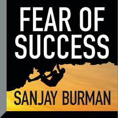 Fear of Success by Sanjay Burman audiobook