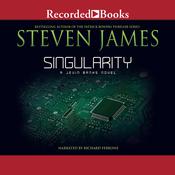 Singularity by  Steven James audiobook