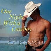 One Night With a Cowboy by  Cat Johnson audiobook