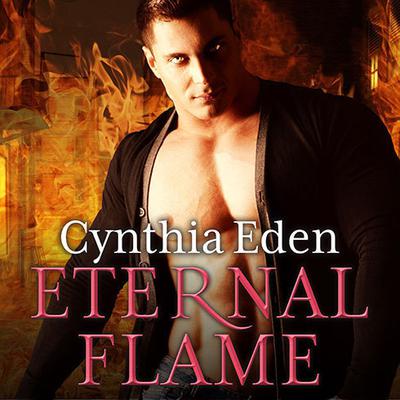 Eternal Flame by Cynthia Eden audiobook