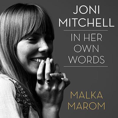 Joni Mitchell by Malka Marom audiobook