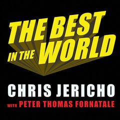 The Best in the World by Chris Jericho audiobook
