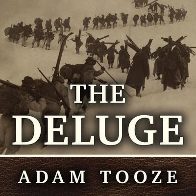 The Deluge by Adam Tooze audiobook