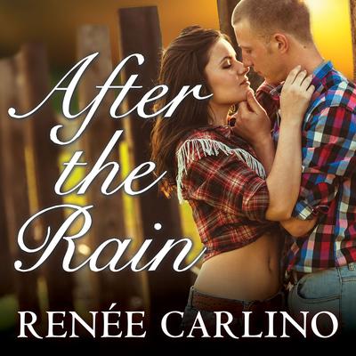 After the Rain by Renée Carlino audiobook