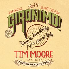 Gironimo! by Tim Moore audiobook