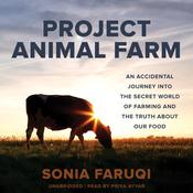 Project Animal Farm by  Sonia Faruqi audiobook