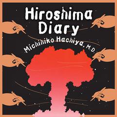 Hiroshima Diary by Michihiko Hachiya audiobook