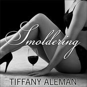 Smoldering by  Tiffany Aleman audiobook