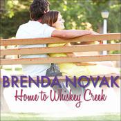 Home to Whiskey Creek by  Brenda Novak audiobook