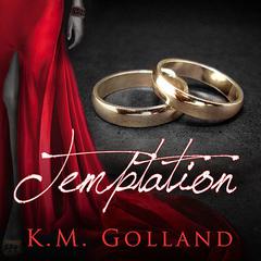 Temptation by K. M. Golland audiobook