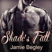 Shade's Fall by  Jamie Begley audiobook