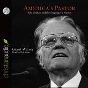America's Pastor by  Grant Wacker audiobook