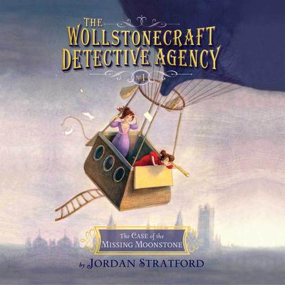 The Case of the Missing Moonstone by Jordan Stratford audiobook