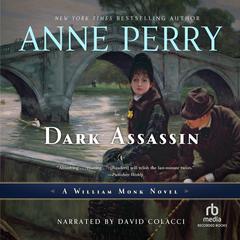 Dark Assassin by Anne Perry audiobook