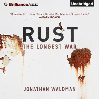 Rust by Jonathan Waldman audiobook