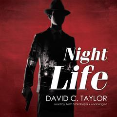 Night Life by David C. Taylor audiobook
