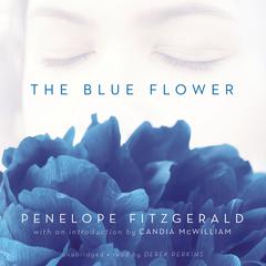 The Blue Flower by Penelope Fitzgerald audiobook