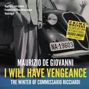 I Will Have Vengeance by  Maurizio de Giovanni audiobook