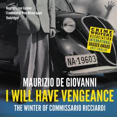 I Will Have Vengeance by Maurizio de Giovanni audiobook