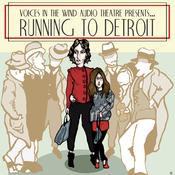 Running to Detroit by  Dave Carley audiobook