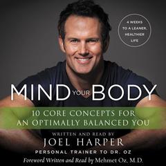 Mind Your Body by Joel Harper audiobook