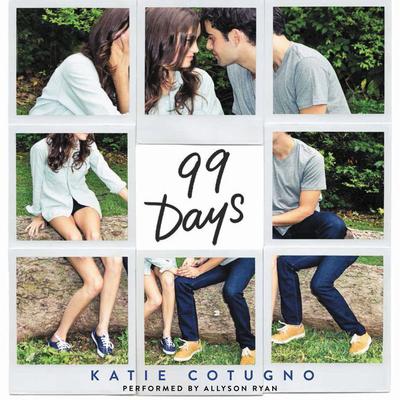 99 Days by Katie Cotugno audiobook