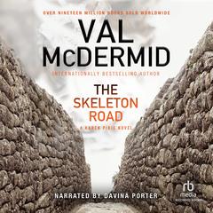 The Skeleton Road by Val McDermid audiobook