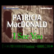 I See You by  Patricia MacDonald audiobook