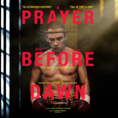A Prayer before Dawn by Billy Moore audiobook
