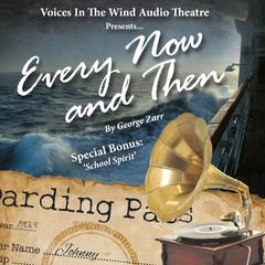 Every Now and Then by George Zarr audiobook