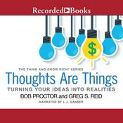 Thoughts Are Things by  Greg S. Reid audiobook