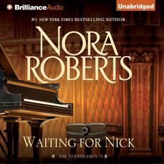 Waiting for Nick by Nora Roberts audiobook