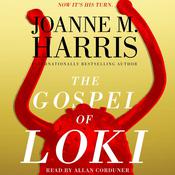 The Gospel of Loki by  Joanne M. Harris audiobook