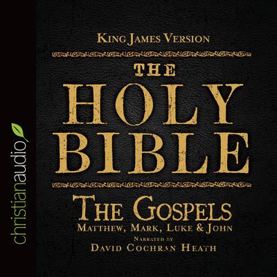 Holy Bible in Audio - King James Version: The Gospels by Zondervan audiobook