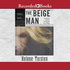 The Beige Man by Helene Tursten audiobook