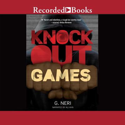Knockout Games by G. Neri audiobook