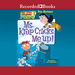 Ms. Krup Cracks Me Up! by Dan Gutman audiobook