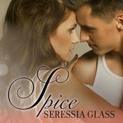 Spice by  Seressia Glass audiobook