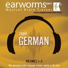 Rapid German, Vols. 1 & 2 by Earworms Learning audiobook