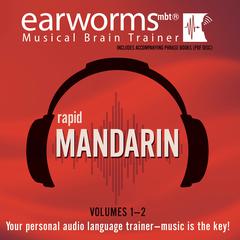 Rapid Mandarin, Vols. 1 & 2 by Earworms Learning audiobook