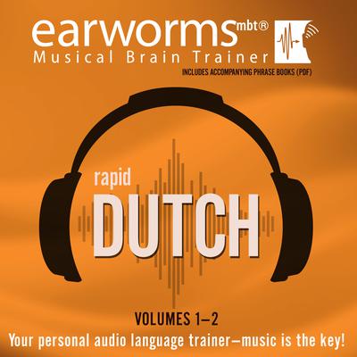 Rapid Dutch, Vols. 1 & 2 by Earworms Learning audiobook