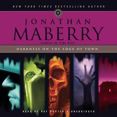 Darkness on the Edge of Town by Jonathan Maberry audiobook