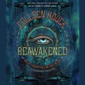 Reawakened by  Colleen Houck audiobook